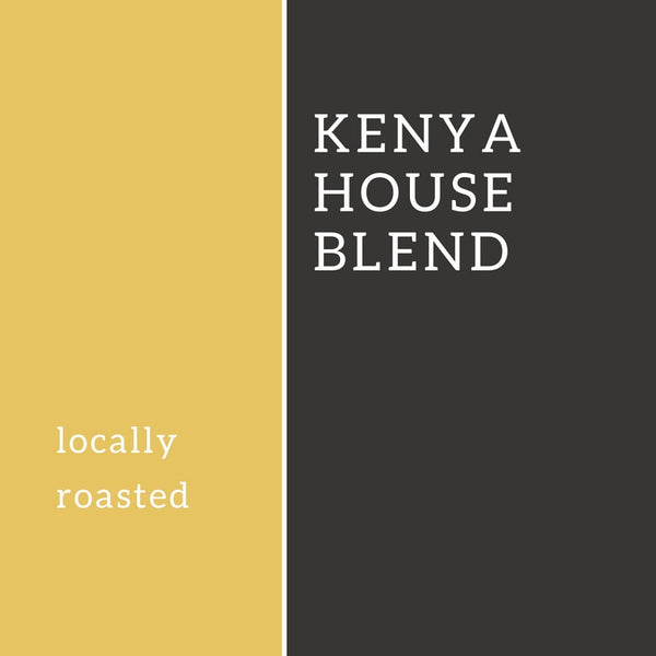 KENYA HOUSE BLEND - Kenya Brand Coffee